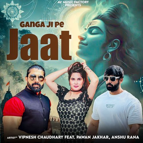 Ganga Ji Pe Jaat Vipnesh Chaudhary MP3 Download