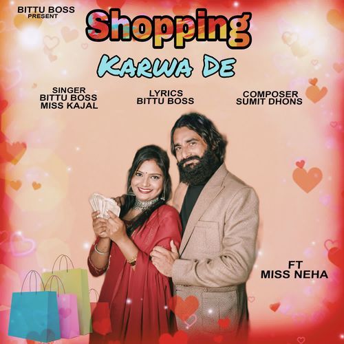Shopping Karwa De Bittu Boss MP3 Download