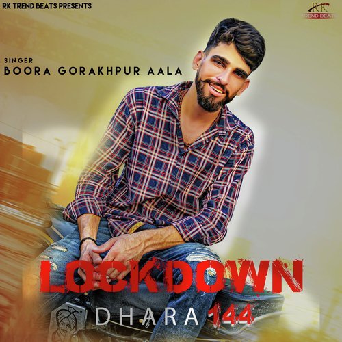 Lockdown Dhara 144 Boora Gorakhpur Aala MP3 Download