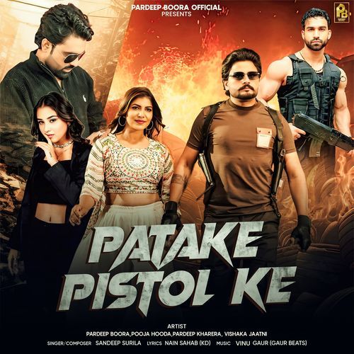 Patake Pistol Ke Dr. Sandeep Surila MP3 Download