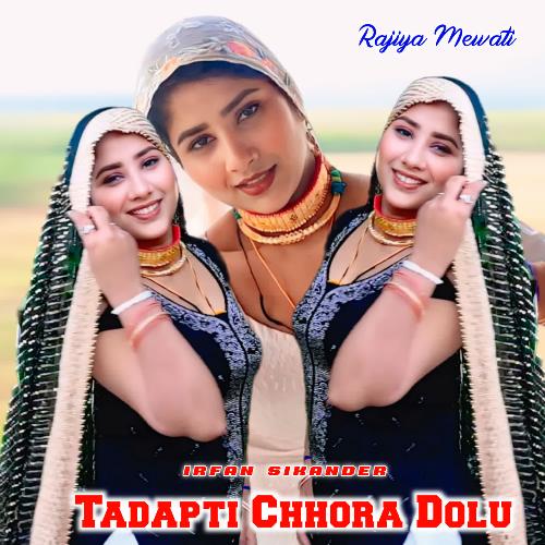 Tadapti Chhora Dolu Irfan Sikander MP3 Download