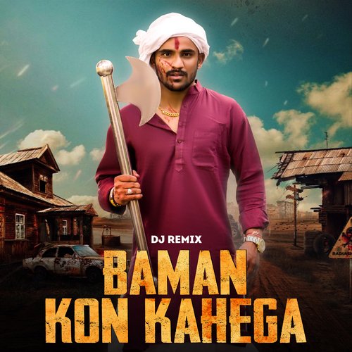 Baman Kon Kahega (Dj Remix) Abhishek Chudiyala MP3 Download