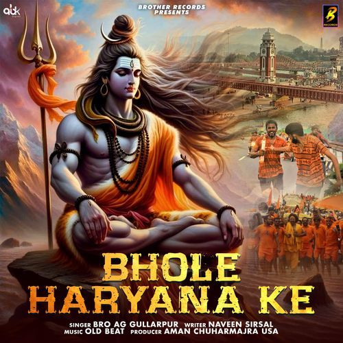 Bhole Haryana Ke Bro AG Gullarpur MP3 Download