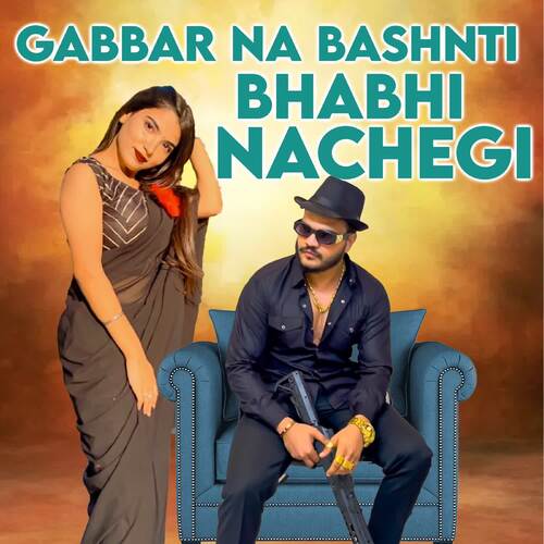 Gabbar Na Bashnti Bhabhi Nachegi Soyal Qureshi MP3 Download