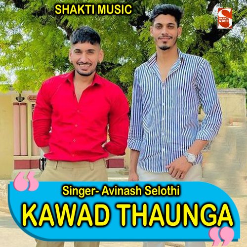 Kawad Thaunga Avinash Selothi MP3 Download