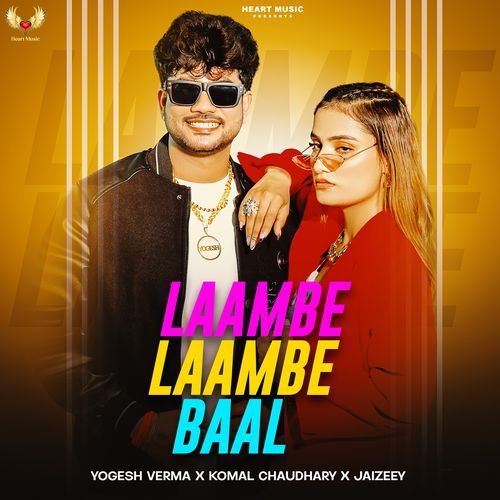 Laambe Laambe Baal Komal Chaudhary MP3 Download