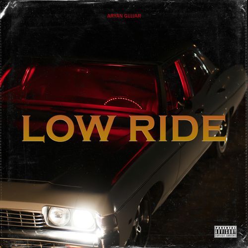 Low Ride Aryan Gujjar MP3 Download