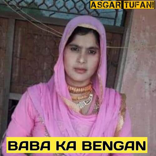 BABA KA BENGAN Asgar tufani MP3 Download