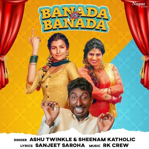 Banada Vs Banada Ashu Twinkle MP3 Download
