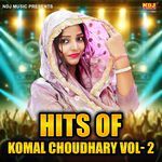 Hits Of Komal Choudhary Vol 2 Album Download