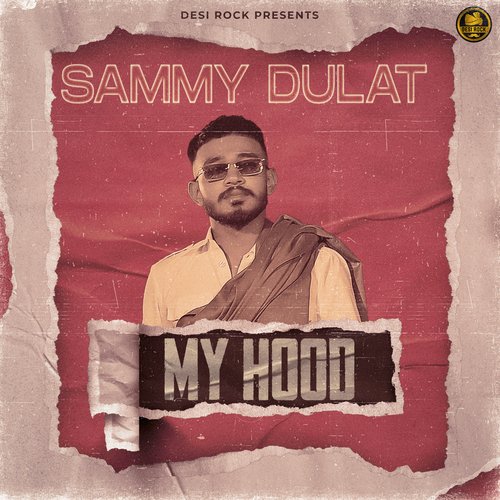 My Hood Sammy Dulat MP3 Download