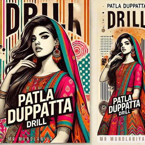 Patla Duppatta Drill Mr. Mundlaniya MP3 Download