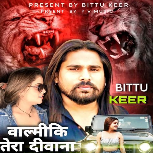 Valmiki Tera Diwana Bittu keer MP3 Download
