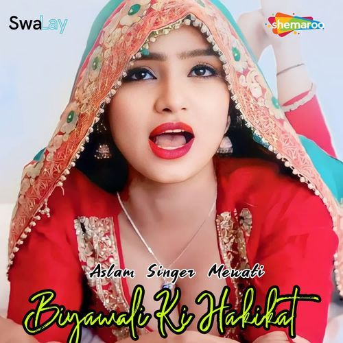 Biyawali Ki Hakikat Aslam Singer Mewati MP3 Download
