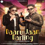 Daaru Jaan Darling (feat. Deepak Lohchab,Divyanka Sirohi) Album Download