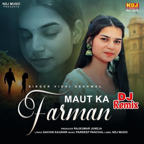 Maut Ka Farman (Dj Remix) Vidhi Deshwal MP3 Download