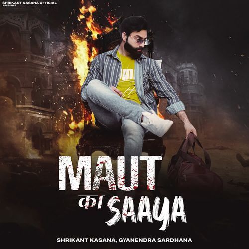 Maut Ka Saaya Gyanendra Sardhana MP3 Download