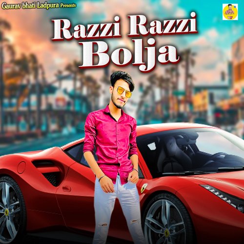 Razzi Razzi Bolja (feat. Rahul Bhati) Rahul Bhati MP3 Download