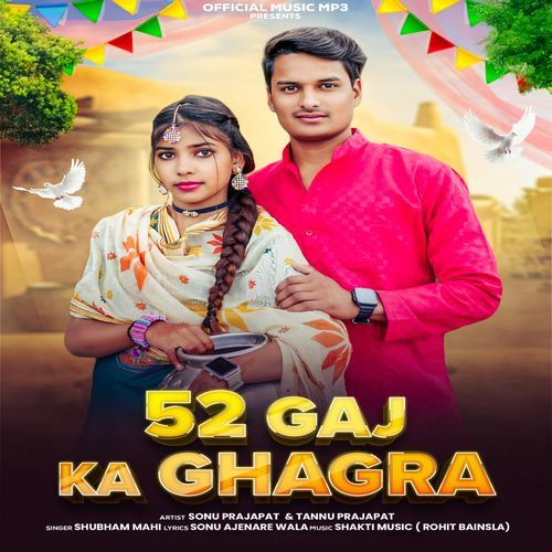 52 Gaj Ka Ghagra Tannu Prajapat MP3 Download