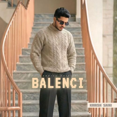 Balenci Krrish Saini MP3 Download