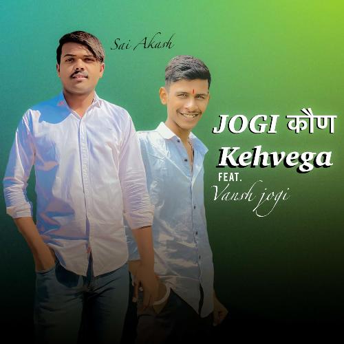 Jogi kon Kehvega Sai Akash MP3 Download
