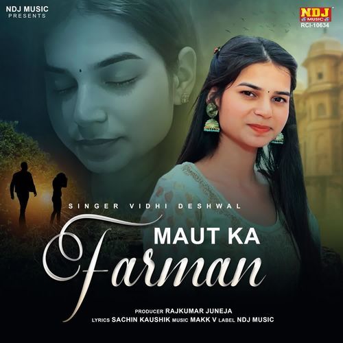 Maut Ka Farman Vidhi Deshwal MP3 Download