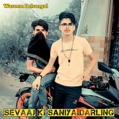 Sevaaj Ki Saniya Darling Sevaaj Jurheda MP3 Download