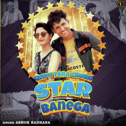 Bapu Tera Chora Star Banega Ashok Radhana MP3 Download