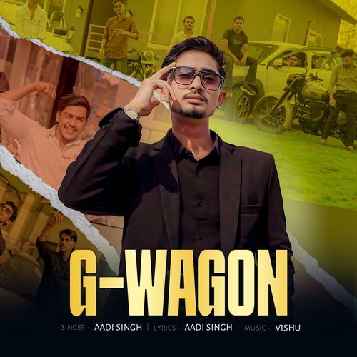 G WAGON Aadi Singh MP3 Download