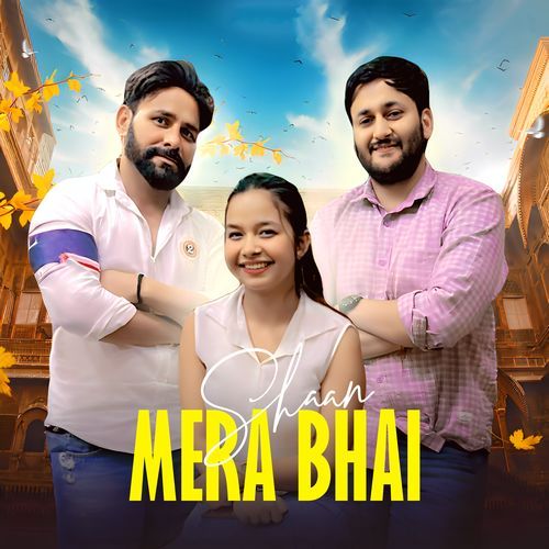 Mera Bhai Swara Verma MP3 Download