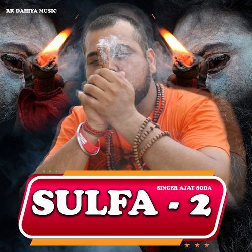 Sulfa 2 Ajay Soda MP3 Download