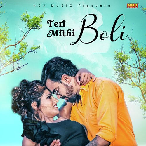 Teri Mithi Boli Sonu Garanpuria MP3 Download