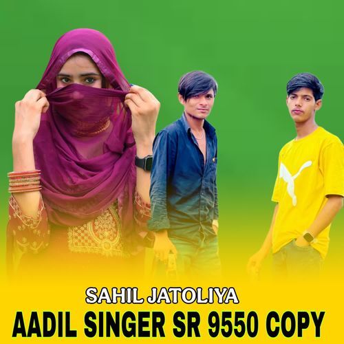 AADIL SINGER SR 9550 COPY Aadil Singer Mewati MP3 Download