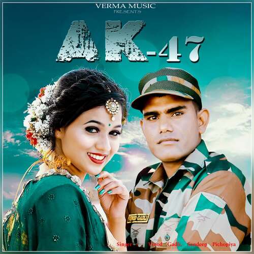 AK 47 Vinod Gadli MP3 Download