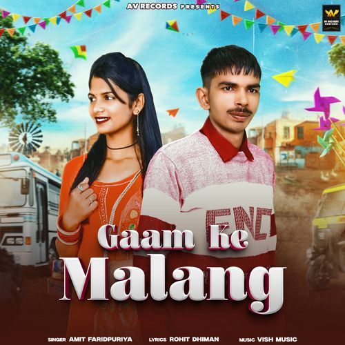 Gaam Ke Malang Amit Faridpuriya MP3 Download