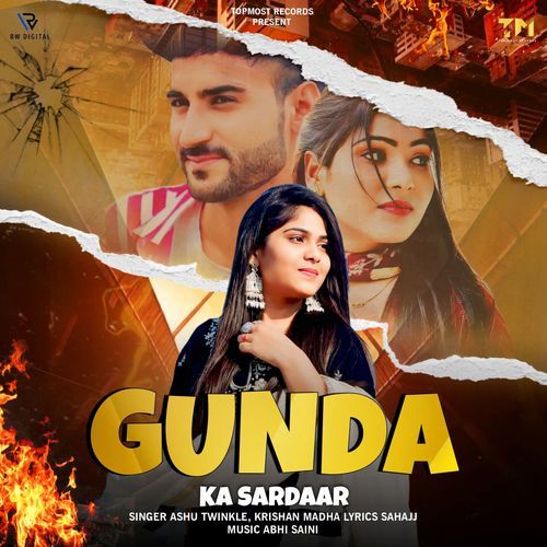 Gunda Ka Sardar Ashu Twinkle MP3 Download
