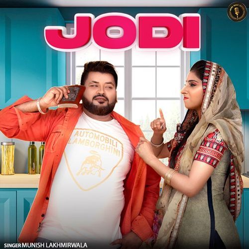 Jodi Munish Lakhmirwala MP3 Download