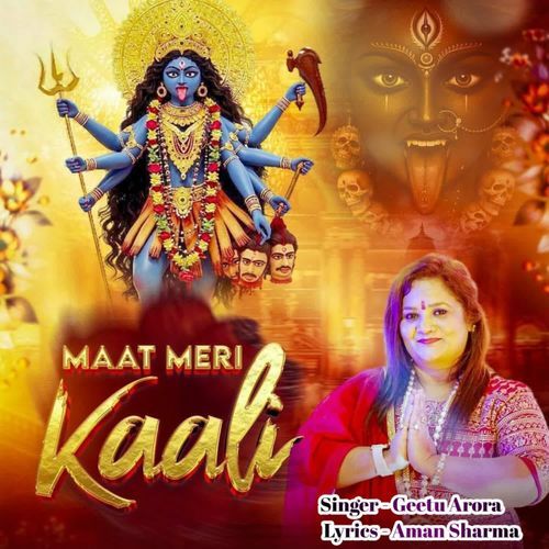 Maat Meri Kaali Geetu Arora MP3 Download