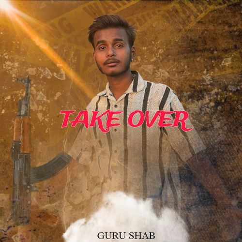 Take Over Guru Shab MP3 Download