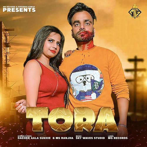 Tora MS Ranjha MP3 Download