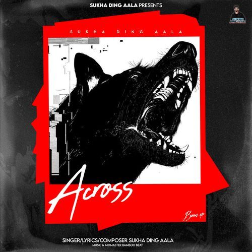 Across Main Sukha Ding Aala MP3 Download