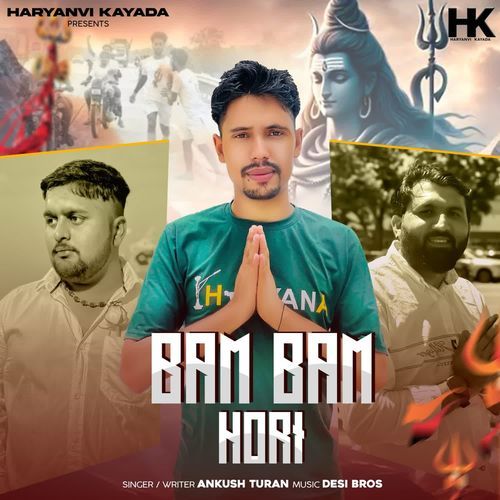 Bam Bam Hori Ankush Turan MP3 Download