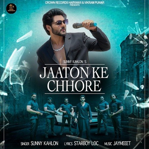 Jaaton Ke Chhore Sunny Kahlon MP3 Download