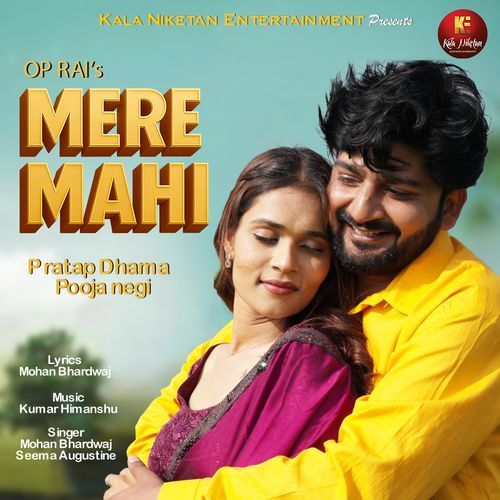 Mere Mahi (feat. Pratap Dhama,Pooja Negi) Mohan Bhardwaj MP3 Download