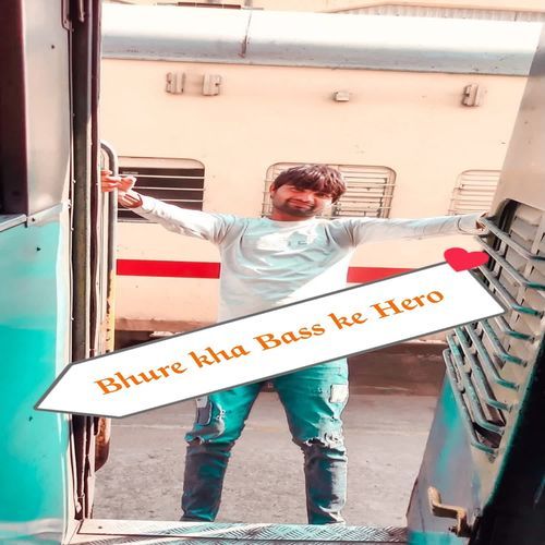 Bhure kha Bass ke Hero Ninna Saugan MP3 Download