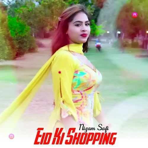 Eid Ki Shopping Nizam Safi MP3 Download