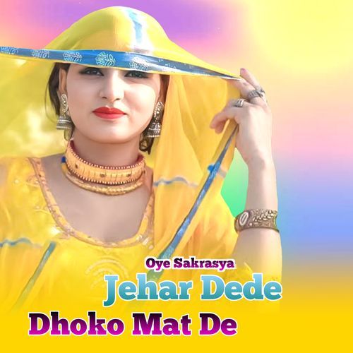 Jehar Dede Dhoko Mat De