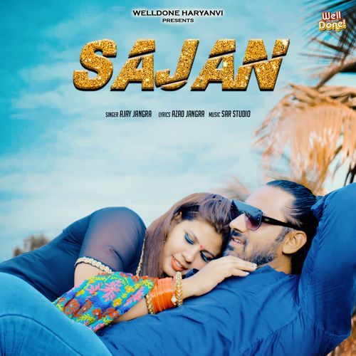 Sajan Ajay Jangra MP3 Download