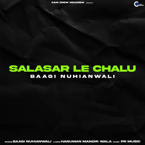 Salasar le chalu Baagi Nuhianwali MP3 Download