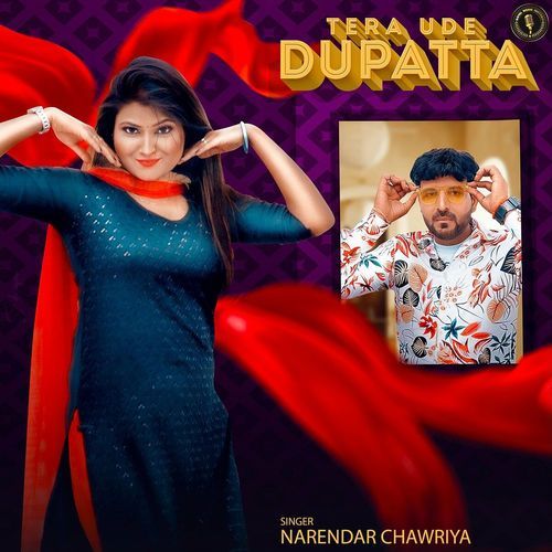 Tera Ude Dupatta Narendar Chawriya MP3 Download